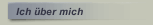 Ich über mich