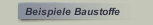 Beispiele Baustoffe